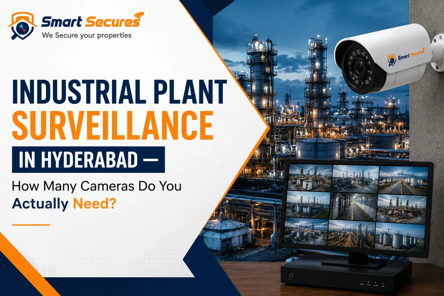 Industrial Plant Surveillance in Hyderabad | How Many Cameras Do You Need?