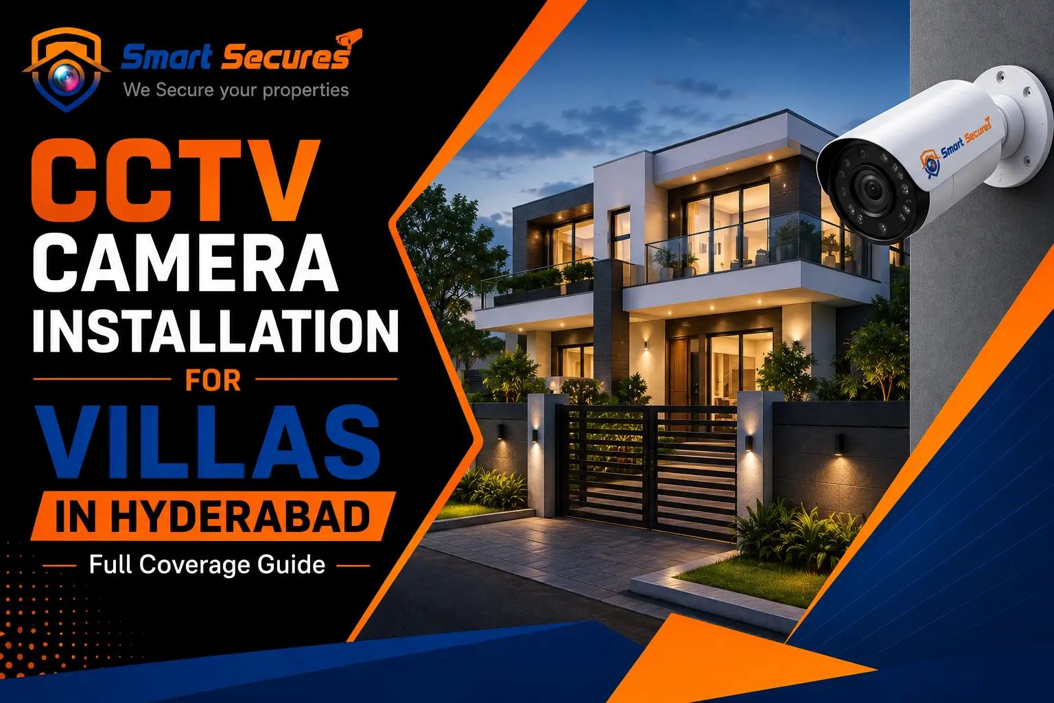 CCTV Camera Installation for Villas in Hyderabad — Full Guide